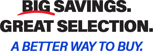 Big Savings. Great Selection. A Better Way To Buy.
